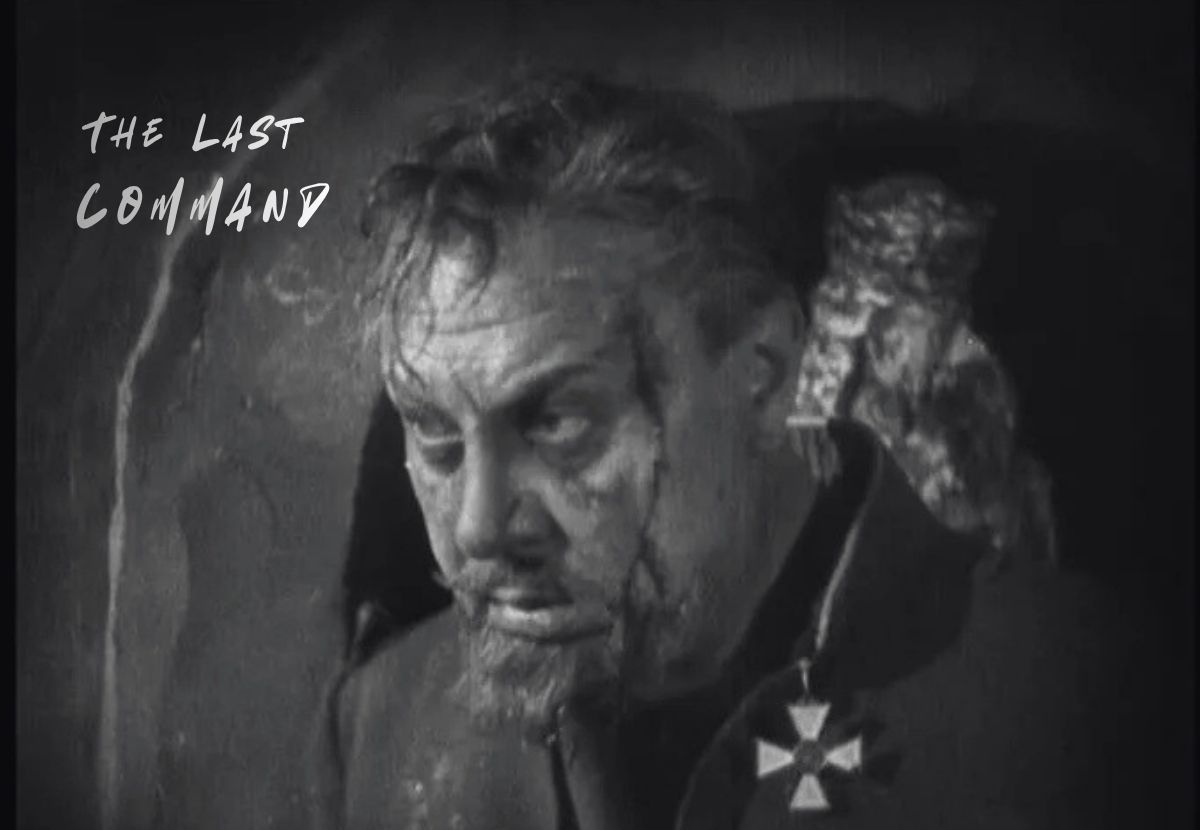 Movie Nurture: The Last Command (1928) Review